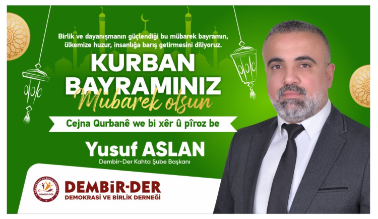 Kahta DEM-BİR Başkanı Yusuf Aslan'ın Kurban Bayramı  Mesajı